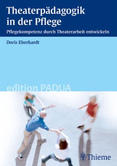 Theaterpädagogik in der Pflege (eBook, PDF) - Eberhardt, Doris
