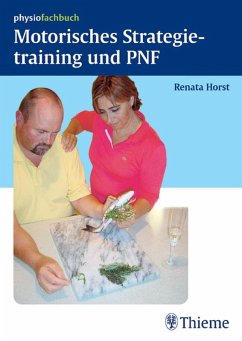 Motorisches Strategietraining und PNF (eBook, PDF) - Horst, Renata