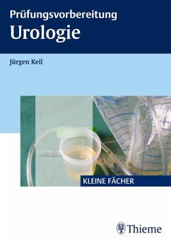 Prüfungsvorbereitung Urologie (eBook, ePUB) - Keil, Jürgen