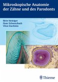 Mikroskopische Anatomie der Zähne und des Parodonts (eBook, PDF)