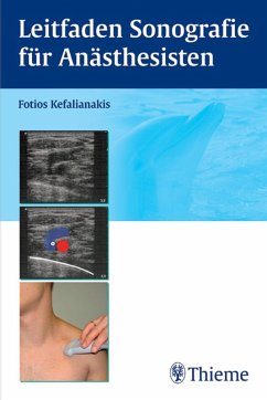 Leitfaden Sonografie für Anästhesisten (eBook, PDF) - Kefalianakis, Fotios