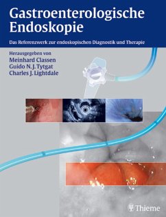 Gastroenterologische Endoskopie (eBook, PDF) - Classen, Meinhard; Tytgat, Guido N. J.; Lightdale, Charles J.