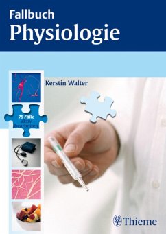 Fallbuch Physiologie (eBook, PDF) - Walter, Kerstin