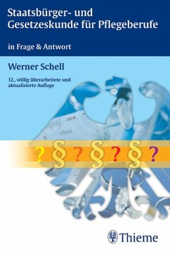Staatsbürger- und Gesetzeskunde für Pflegeberufe (eBook, PDF) - Schell, Werner