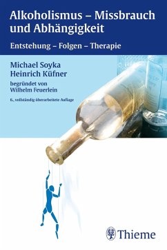 Alkoholismus (eBook, PDF) - Soyka, Michael; Küfner, Heinrich; Feuerlein, Wilhelm