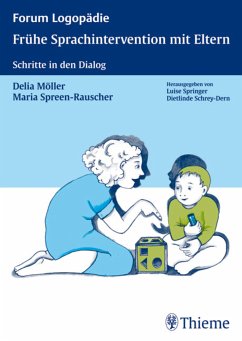 Frühe Sprachintervention mit Eltern (eBook, PDF) - Möller, Delia; Spreen-Rauscher, Maria