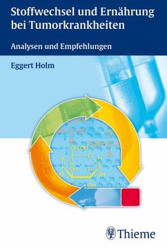 Stoffwechsel und Ernährung bei Tumorkrankheiten (eBook, PDF) - Holm, Eggert