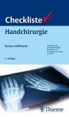 Checkliste Handchirurgie (eBook, PDF) Checkliste Handchirurgie (eBook, PDF)