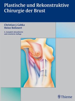 Plastische und rekonstruktive Chirurgie der Brust (eBook, PDF) - Bohmert, Heinz; Gabka, Christian J.