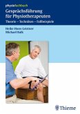 Gesprächsführung für Physiotherapeuten (eBook, PDF)