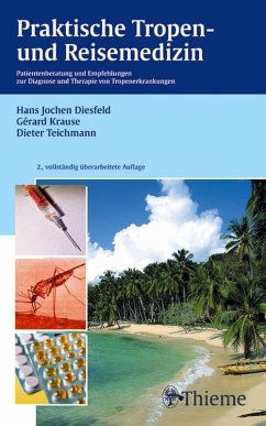 Praktische Tropen- und Reisemedizin (eBook, PDF) - Diesfeld, Hans Jochen; Krause, Gerard; Teichmann, Dieter