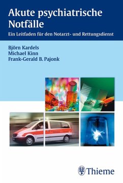 Akute psychiatrische Notfälle (eBook, PDF) - Kardels, Björn; Kinn, Michael; Pajonk, Frank-Gerald Bernhard