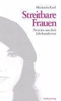 Streitbare Frauen (eBook, ePUB) - Karl, Michaela