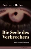 Die Seele des Verbrechers (eBook, ePUB)