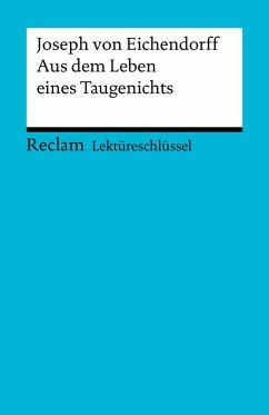Lektüreschlüssel. Joseph von Eichendorff: Aus dem Leben eines Taugenichts (eBook, ePUB) - Pelster, Theodor