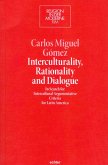 Interculturality, Rationality and Dialogue (eBook, PDF)