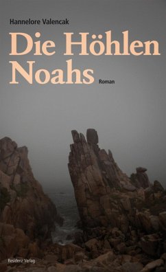 Die Höhlen Noahs (eBook, ePUB) - Valencak, Hannelore