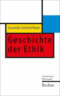 Geschichte der Ethik (eBook, ePUB) - Noerr, Gunzelin Schmid