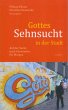 Gottes Sehnsucht in der Stadt (eBook,... - Bild 1