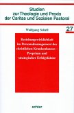 Beziehungswirklichkeit im Personalmanagement des christlichen Krankenhauses - Proprium und strategischer Erfolgsfaktor (eBook, PDF)