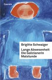 Lange Abwesenheit. Die Galizianerin. Malstunde (eBook, ePUB)