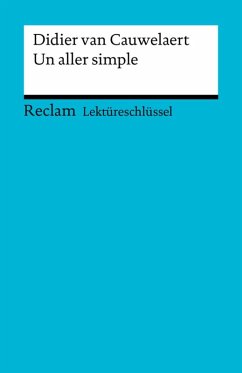Lektüreschlüssel. Didier van Cauwelaert: Un aller simple (eBook, ePUB) - Cauwelaert, Didier Van; Krauss, Bernhard