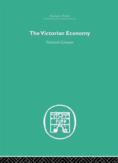 The Victorian Economy - Crouzet, Francois