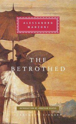 The Betrothed: Introduction by Jonathan Keates - Manzoni, Alessandro