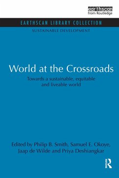 World at the Crossroads - Smith, Philip B; Okoye, Samuel E; Wilde, Jaap de