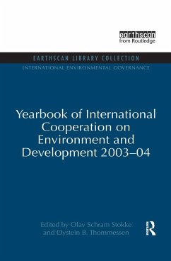 Yearbook of International Cooperation on Environment and Development 2003-04 - Stokke, Olav Schram; Thommessen, Oystein B
