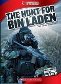 The Hunt for Bin Laden: Operation Neptune Spear (Cornerstones of Freedom: Third Series) (Library Edition)