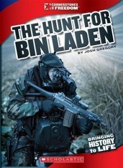 The Hunt for Bin Laden: Operation Neptune Spear (Cornerstones of Freedom: Third Series) (Library Edition) - Gregory, Josh