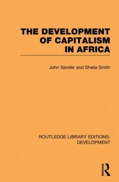 The Development of Capitalism in Africa - Sender, John; Smith, Sheila