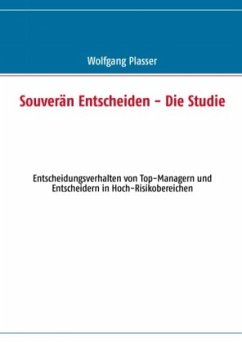 Souverän entscheiden - Die Studie - Plasser, Wolfgang