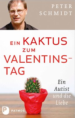 Ein Kaktus zum Valentinstag (eBook, ePUB) - Schmidt, Peter