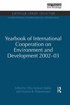 Yearbook of International Cooperation on Environment and Development 2002-03 - Stokke, Olav Schram; Thommessen, Oystein B