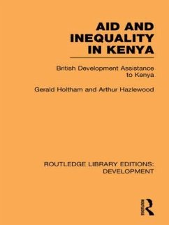 Aid and Inequality in Kenya - Holtham, Gerald; Hazelwood, Arthur