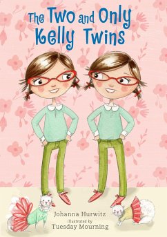 The Two and Only Kelly Twins - Hurwitz, Johanna