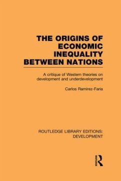 The Origins of Economic Inequality Between Nations - Ramirez-Faria, Carlos