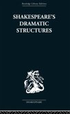 Shakespeare's Dramatic Structures