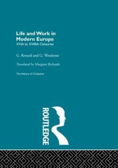 Life and Work in Modern Europe - Renard, G.; Weulersse, G.