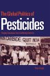 The Global Politics of Pesticides - Bild 1