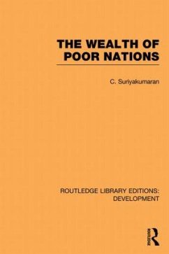 The Wealth of Poor Nations - Suriyakumaran, C.