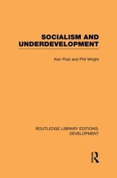 Socialism and Underdevelopment - Post, Ken; Wright, Philip