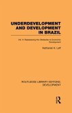 Underdevelopment and Development in Brazil: Volume II