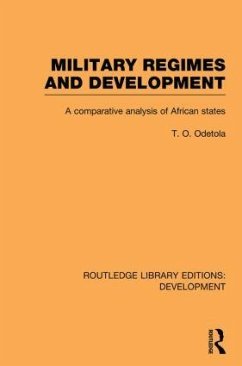 Military Regimes and Development - Odetola, Olatunde