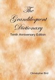 The Grandiloquent Dictionary - Tenth Anniversary Edition
