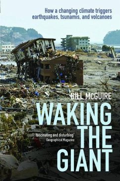 Waking the Giant - McGuire, Bill (Professor of Geophysical and Climate Hazards at Unive