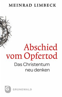 Abschied vom Opfertod (eBook, ePUB) - Limbeck, Meinrad