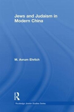 Jews and Judaism in Modern China - Ehrlich, M Avrum